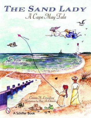 Sand Lady: A Cape May Tale by LITZENBERG CORINNE M.