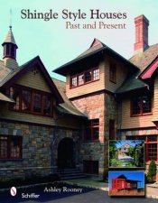 Shingle Style Homes Past and Present