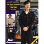 US NAVY UNIFORMS IN WORLD WAR II SERIES US Navy Uniforms and Insignia 19401942