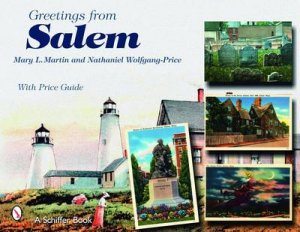 Greetings from Salem by MARTIN MARY