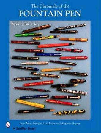 Chronicle of the Fountain Pen: Stories within a Story by MARTINS JOO P.