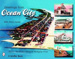 Greetings from Ocean City, Maryland by MARTIN MARY L.