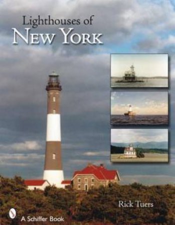 Lighthouses of New York by TUERS RICK