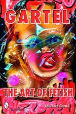 Gartel Art of Fetish