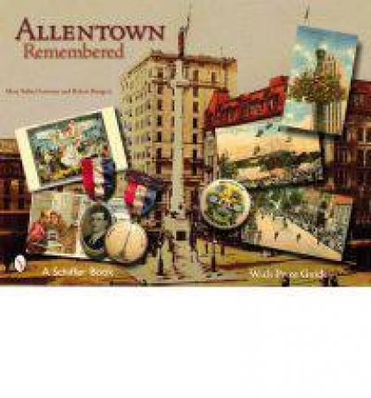 Allentown Remembered by OUTWATER MYRA YELLIN