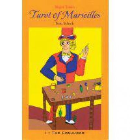 Major Tom's Tarot Of Marseilles by Tom Schick