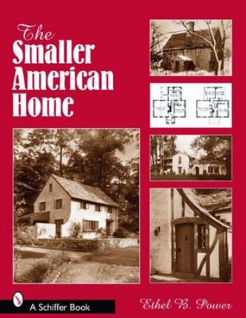 Smaller American House by POWER ETHEL B.