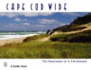 Cape Cod Wide by RICHMOND ARTHUR P.