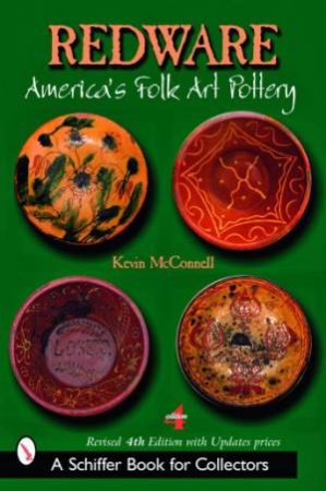 Redware: America's Folk Art Pottery by MCCONNELL KEVIN