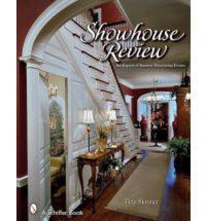 Showhouse Review: an Expe of Interior Decorating Events by SKINNER TINA