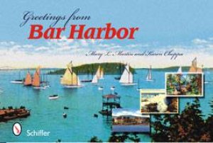 Greetings from Bar Harbor by MARTIN MARY L.