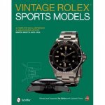 Vintage Rolex Sports Models A Complete Visual Reference and Unauthorized History