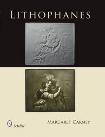 Lithhanes by CARNEY MARGARET