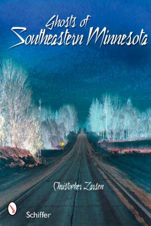 Ghts of Southeastern Minnesota by LARSEN CHRISTOPHER