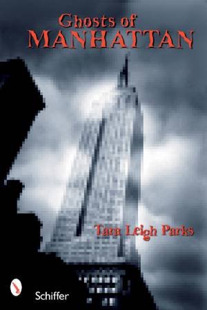 Ghts of Manhattan by PARKS TARA LEIGH