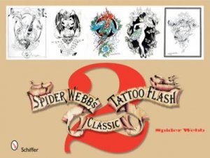 Spider Webb's Classic Tattoo Flash 2 by WEBB SPIDER