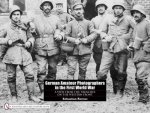 German Amateur Photographers in the First World War A View from the Trenches on the Western Front