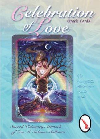 Celebration of Love: Oracle Cards by SAKMAR-SULLIVAN EVA M.