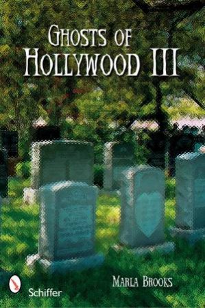 Ghts of Hollywood III by BROOKS MARLA