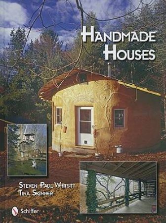 Handmade Houses by WHITSITT STEVEN P.