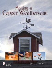 Making a Cper Weathervane