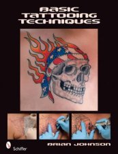 Basic Tattooing Techniques