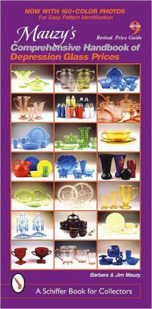 Mauzy's Comprehensive Handbook of Depression Glass Prices by MAUZY BARBARA AND JIM