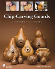 ChipCarving Gourds Advanced Techniques