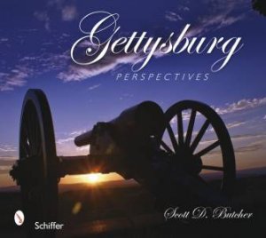 Gettysburg Perspectives by BUTCHER SCOTT D.