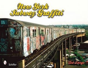 New York Subway Graffiti by LANGE TOD