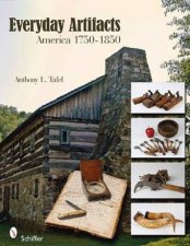 Everyday Artifacts America 17501850