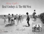 Harvey Caplins Real Cowboys and the Old West