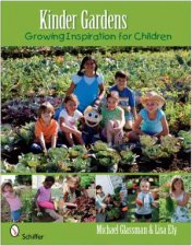 Kinder Gardens Growing Inspiration for Children