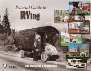 Pictorial Guide to RVing by BRUNKOWSKI  JOHN