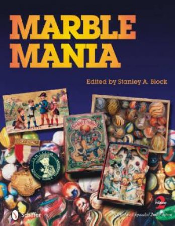 Marble Mania by EDITOR STANLEY BLOCK