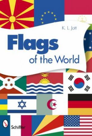 Flags of the World by JOTT K. L.