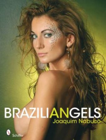 Braziliangels by Joaquim Nabuco