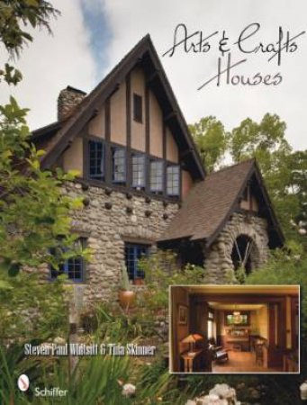 Arts and Crafts Houses by WHITSITT  STEVEN PAUL