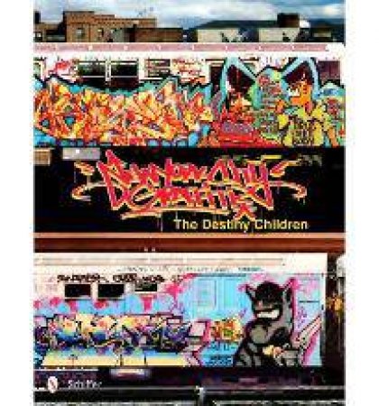 New York City Graffiti: The Destiny Children by EDITORS