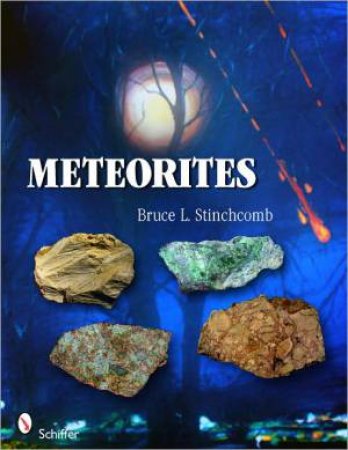 Meteorites by STINCHCOMB BRUCE L.