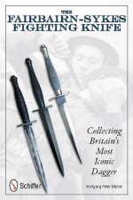 FairbairnSykes Fighting Knife Collecting Britains Mt Iconic Dagger