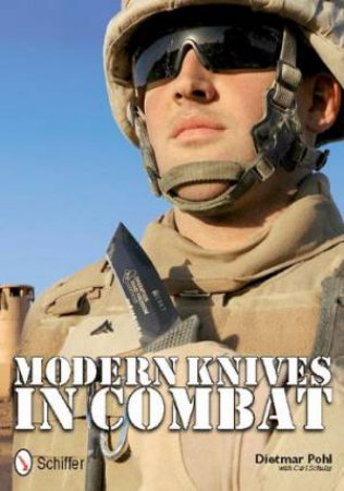 Modern Knives in Combat by POHL  DIETMAR