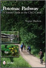 Potomac Pathway A Nature Guide to the C and O Canal