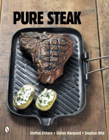 Pure Steak by EICHHORN STEFFEN