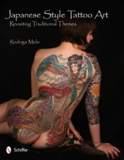 Japanese Style Tattoo Art Revisiting Traditional Themes