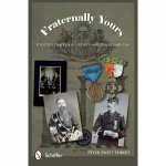 Fraternally Yours Identify Fraternal Groups and Their Emblems