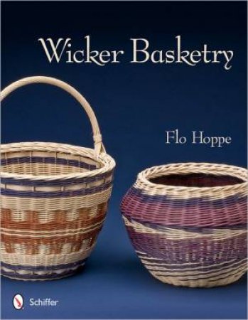 Wicker Basketry by HOPPE FLO