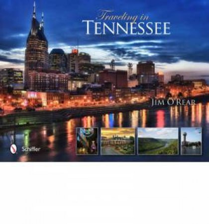 Traveling in Tennessee by O'REAR JIM