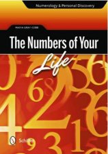 Numbers of Your Life Numerology and Personal Discovery