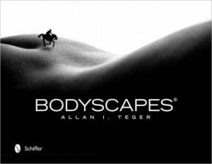 Bodyscapes by TEGER ALLAN I.